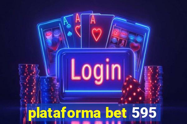 plataforma bet 595